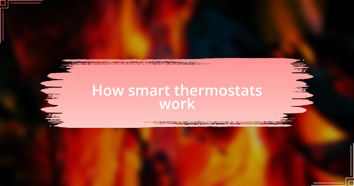 How smart thermostats work