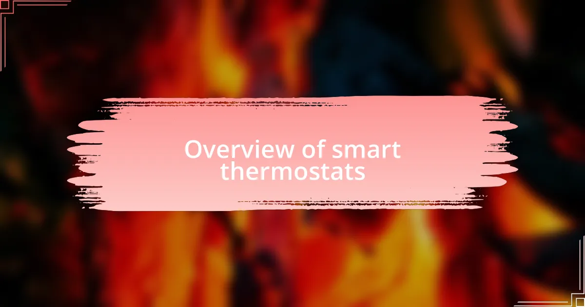 Overview of smart thermostats